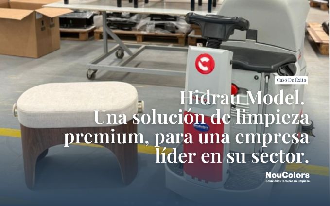 Tecnología de precisión en la limpieza profesional: el caso de éxito de Hidrau Model Tecnología de precisión en la limpieza profesional: el caso de éxito de Hidrau Model